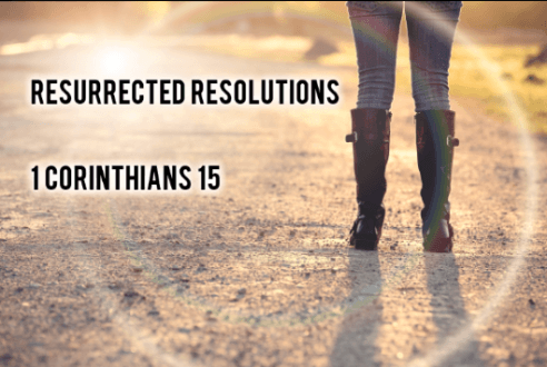 Resurrected Resolutions Image
